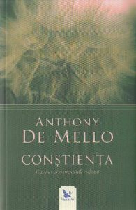 Constienta. Capcanele si oportunitatile realitatii