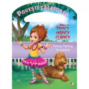 Disney. Fancy Nancy in tabara