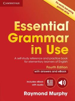 Essential Grammar in Use with Answers and Interactive eBook, Fourth Edition. Elementary