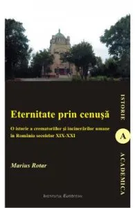 Eternitate Prin Cenusa de Marius Rotar