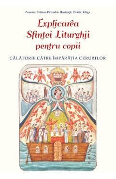 Explicarea Sfintei Liturghii pentru copii