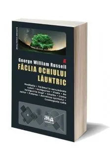 Faclia ochiului launtric de George William Russell