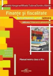 Finante si fiscalitate. Manual pentru clasa a XI-a de Mihaela Tudor