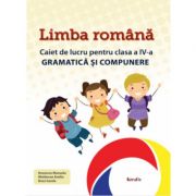 Gramatica si compunere clasa a 4-a Limba romana