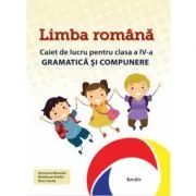 Gramatica si compunere clasa a 4-a Limba romana de Manuela Koszorus