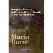 Imaginarul tanatic in lirica lui George Bacovia si a lui Ion Minulescu