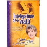 Intelepciune de-o viata de Joni Eareckson Tada