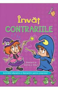 Invat contrariile impreuna cu Adelina si Adisor