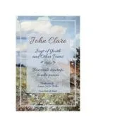 Joys of Youth and Other Poems de John Clare