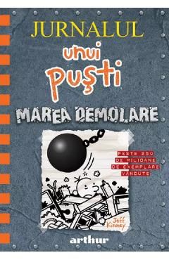 Jurnalul unui pusti Vol.14 Marea demolare