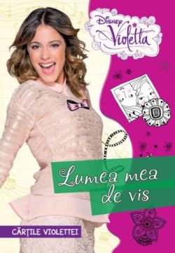 Lumea mea de vis