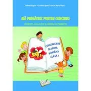 Ma pregatesc pentru concurs. Exercitii aplicative si modele de subiecte. Comunicare in limba romana clasa pentru clasa 1 de Adina Grigore