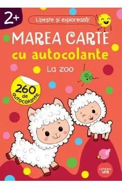 Marea carte cu autocolante. La zoo