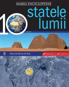 Marea Enciclopedie - Statele Lumii Vol. 8 - Africa de Nord si de Vest