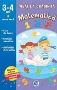 Matematica 3-4 ani. Grupa mica