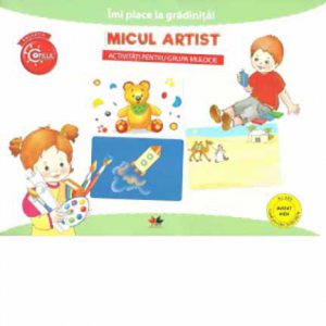 Micul artist. Activitati pentru grupa mijlocie