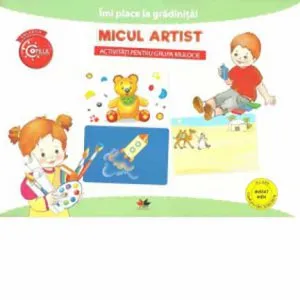 Micul artist. Activitati pentru grupa mijlocie
