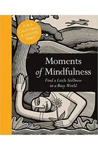 Moments of Mindfulness de Adam Ford