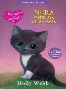 Nera, o pisicuta fara stapan de Holly Webb