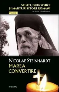 Nicolae Steinhardt. Marea convertire de Silvan Theodorescu