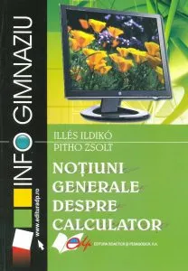 Notiuni generale despre calculator de Illes Ildiko