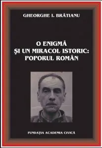 O enigma si un miracol istoric: poporul roman
