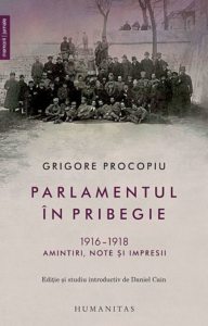 Parlamentul in pribegie(1916-1918):amintiri, note si impresii