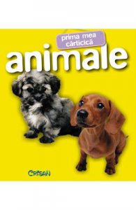 Prima mea carticica: Animale ed.3