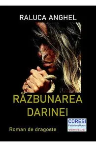 Razbunarea Darinei de Raluca Anghel