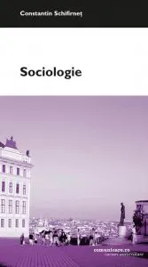 Sociologie de Constantin Schifirnet