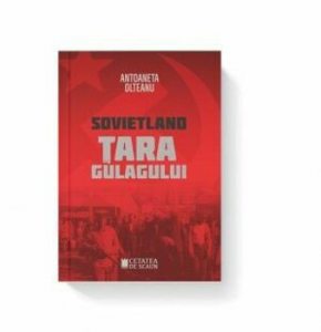 Sovietland. Tara Gulagului (vol II)