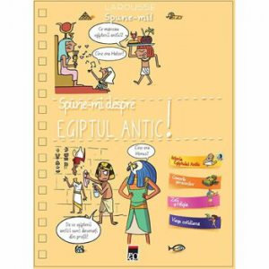 Spune-mi despre Egiptul Antic!