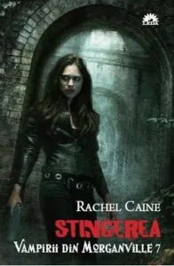 Stingerea, Vampirii din Morganville, Vol. 7 de Rachel Caine