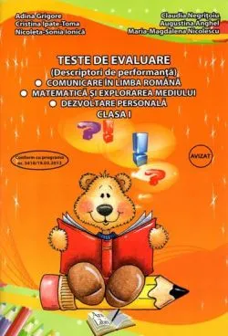 Teste de evaluare-descriptori de performanta (CLR, MEM, DP) - cls. I-a de Adina Grigore