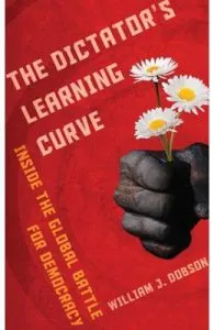 The Dictator's Learning Curve de William J Dobson