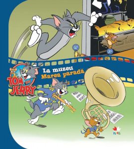 Tom & Jerry. La muzeu. Marea parada - Vol. 4