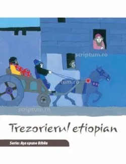 Trezorierul etiopian. Seria Asa spune Biblia