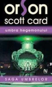 Umbra Hegemonului de Orson Scott Card