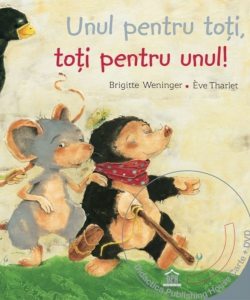 Unul pentru toti, toti pentru unul! (Carte + DVD)