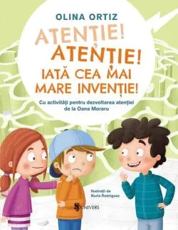 Atenție, atenție! Iată cea mai mare invenție de Olina Ortiz