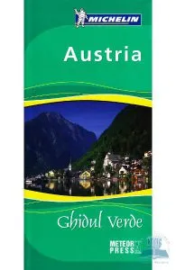 Austria. Ghidul Verde (Ghid Michelin)