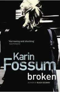 Broken de Karin Fossum