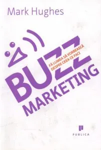 Buzzmarketing de Mark Hughes