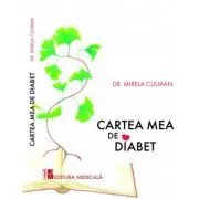 Cartea mea de diabet de MIRELA CULMAN