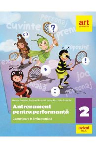 Comunicare in limba romana - Clasa 2 - Antrenament pentru performanta