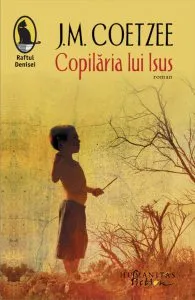Copilaria lui Isus de J.M. Coetzee