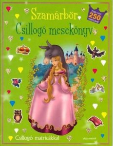 Csillogo mesekonyv: Szamarbor - Csillogo matricakkal