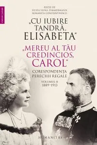 Cu iubire tandra, Elisabeta-Mereu al tau credincios, Carol