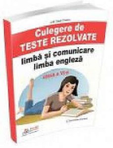 Culegere de teste rezolvate la limba si comunicare limba engleza. Clasa a VI-a