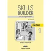 Curs limba engleza Skills Builder Starters 1 Manualul Profesorului de Jenny Dooley